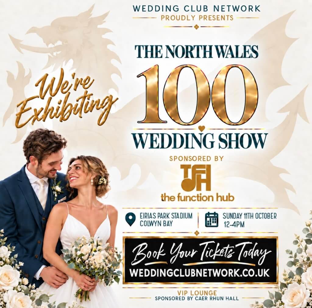 The North Wales 100 Wedding Show poster – Willow Bespoke Ceremonies is exhibiting at Eirias Park Stadium, Colwyn Bay, Sunday 11th October, 12–4pm. Book tickets at weddingclubnetwork.co.uk